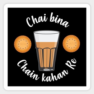 Chai Bina Chain Kahan Indian Tea Cup Glass Biscuits Sticker